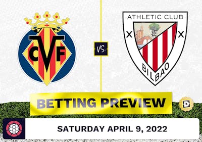 Villareal vs. Athletic Bilbao Prediction and Odds - Apr 9, 2022