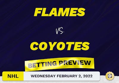 Flames vs. Coyotes Predictions and Odds - Feb 2, 2022