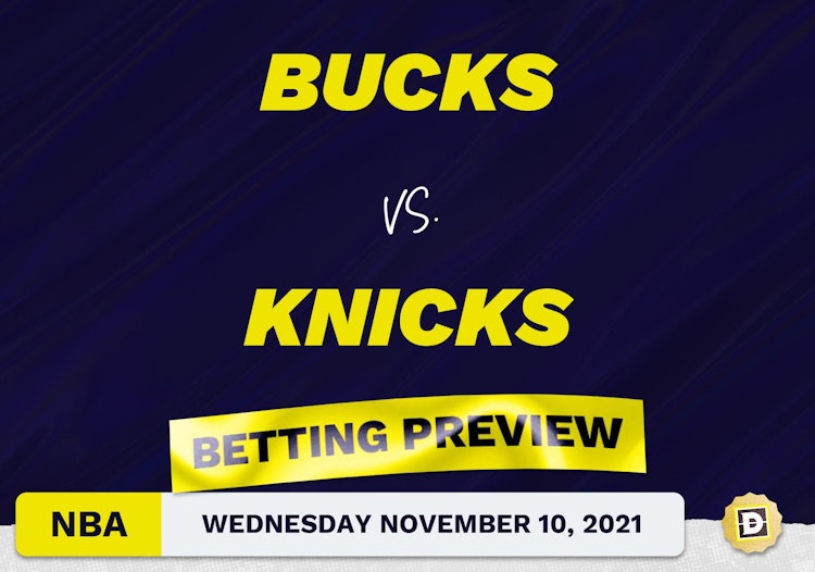 Bucks vs. Knicks Predictions and Odds - Nov 10, 2021