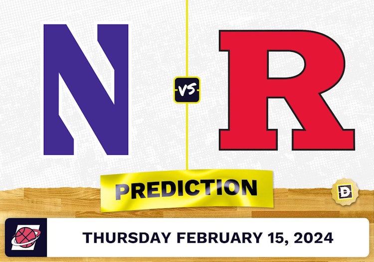 Northwestern vs. Rutgers Prediction, Odds, College Basketball Picks [2/15/2024]