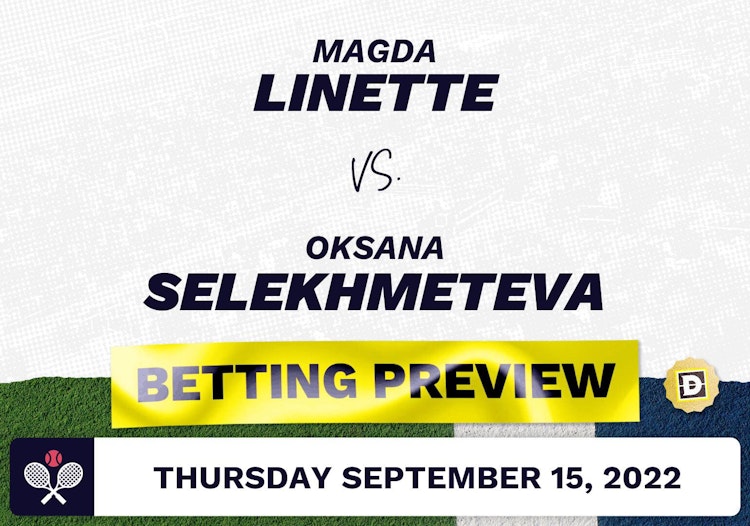 Magda Linette vs. Oksana Selekhmeteva Predictions - Sep 15, 2022