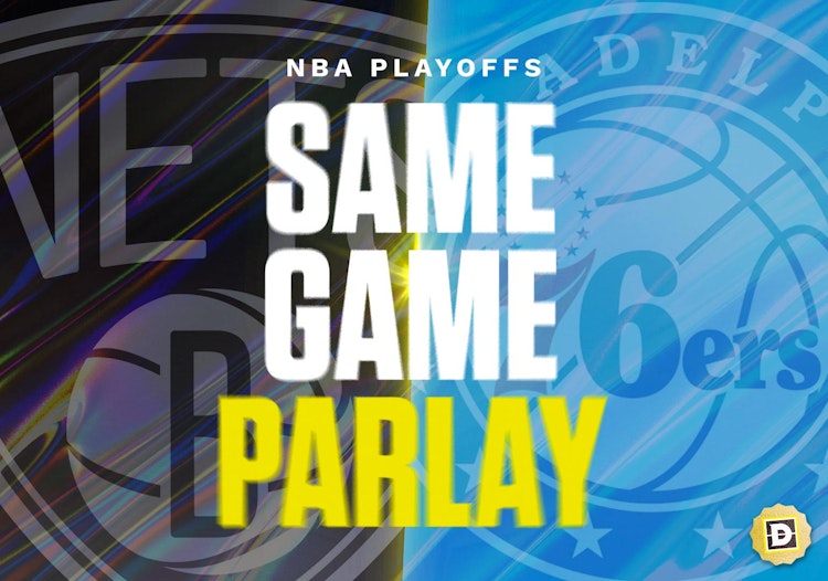 NBA Playoffs: Same Game Parlay for Brooklyn Nets vs. Philadelphia 76ers