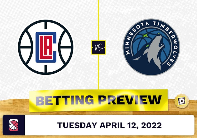 Clippers vs. Timberwolves Prediction and Odds - Apr 12, 2022