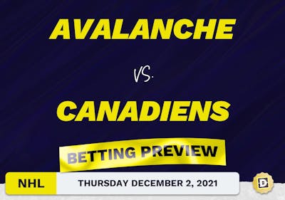 Avalanche vs. Canadiens Predictions and Odds - Dec 2, 2021