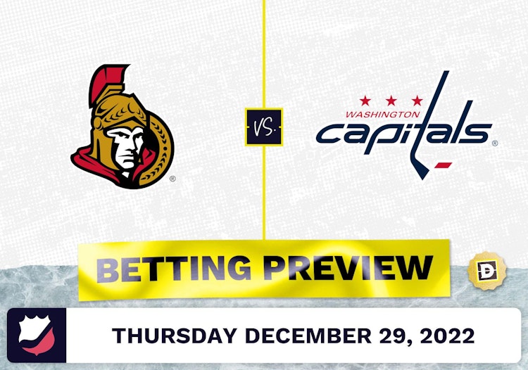 Senators vs. Capitals Prediction and Odds - Dec 29, 2022