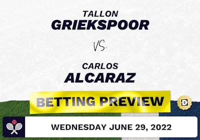 Tallon Griekspoor vs. Carlos Alcaraz Predictions - Jun 29, 2022
