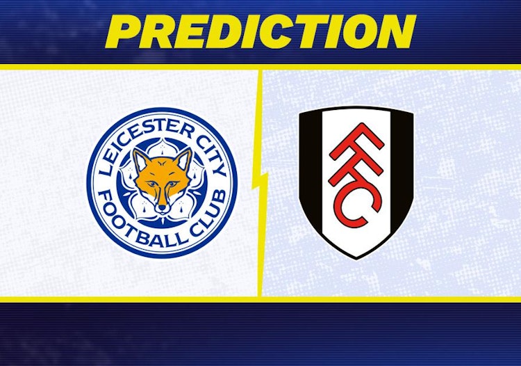 Leicester-Fulham Predictions and Game Preview.