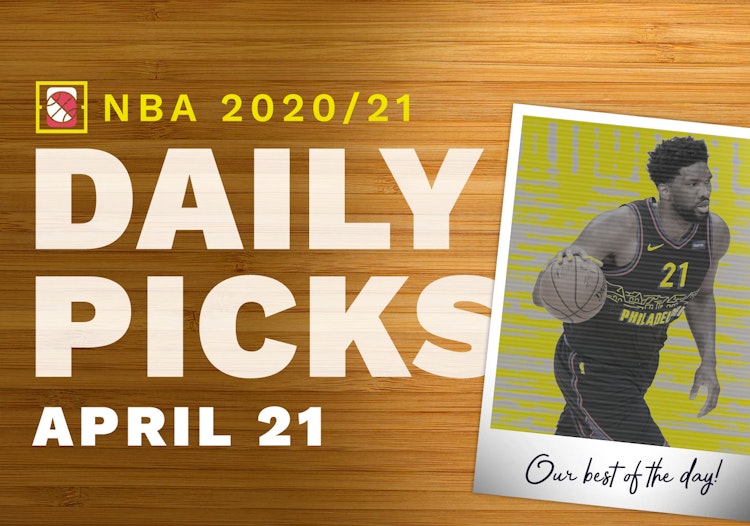 Best NBA Betting Picks and Parlays: Wednesday April 21, 2021