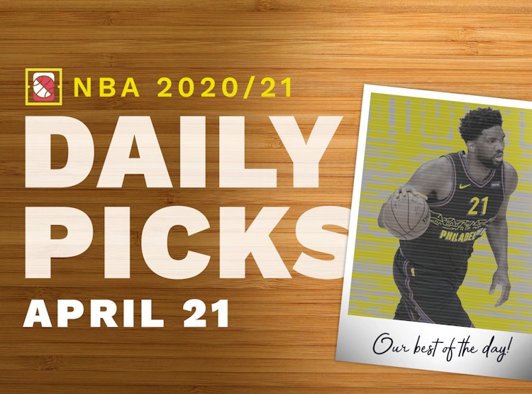 Best NBA Betting Picks and Parlays: Wednesday April 21, 2021