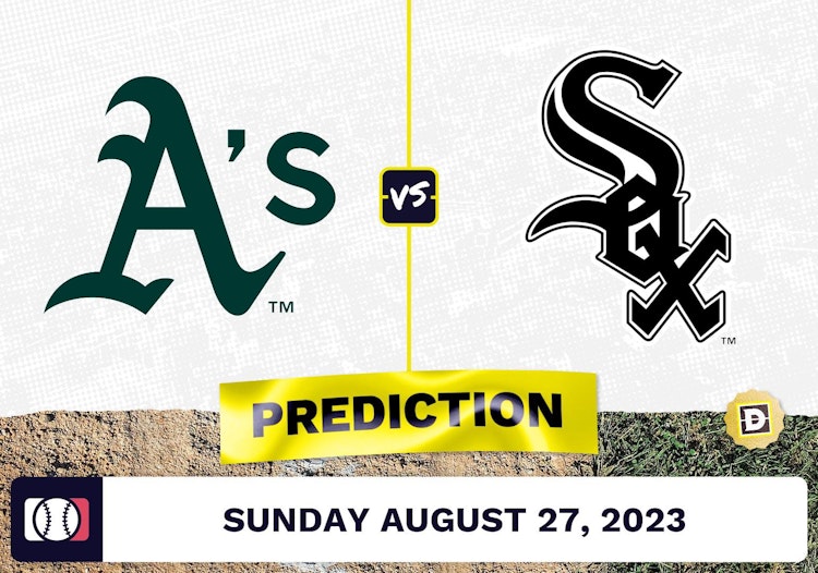 Athletics vs. White Sox Prediction for MLB Sunday [8/27/2023]