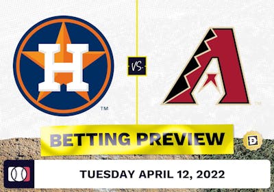 Astros vs. D-Backs Prediction and Odds - Apr 12, 2022