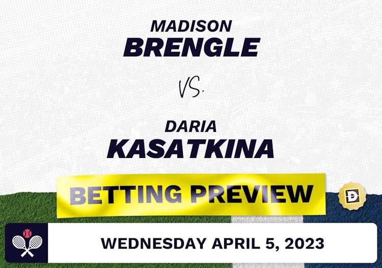 Madison Brengle vs. Daria Kasatkina Predictions - Apr 5, 2023