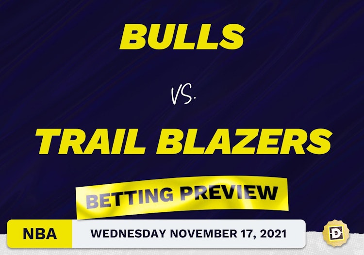 Bulls vs. Trail Blazers Predictions and Odds - Nov 17, 2021