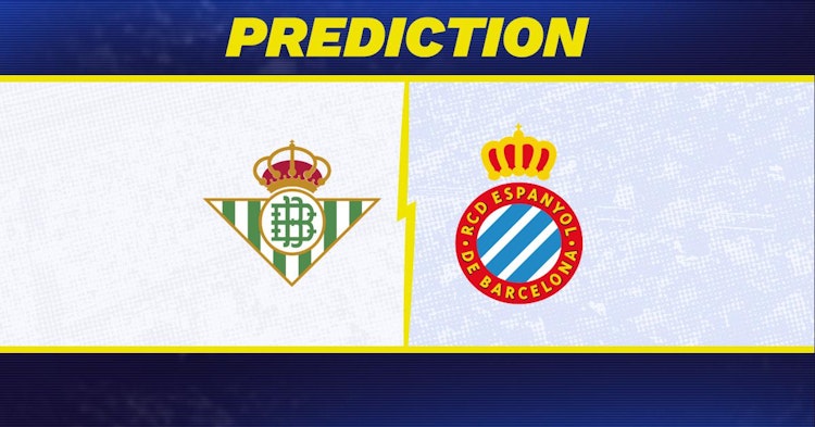 Real Betis-Espanyol Predictions and Game Preview.