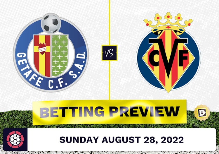 Getafe vs. Villareal Prediction and Odds - Aug 28, 2022