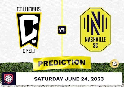 Columbus Crew vs. Nashville SC Prediction - June 24, 2023