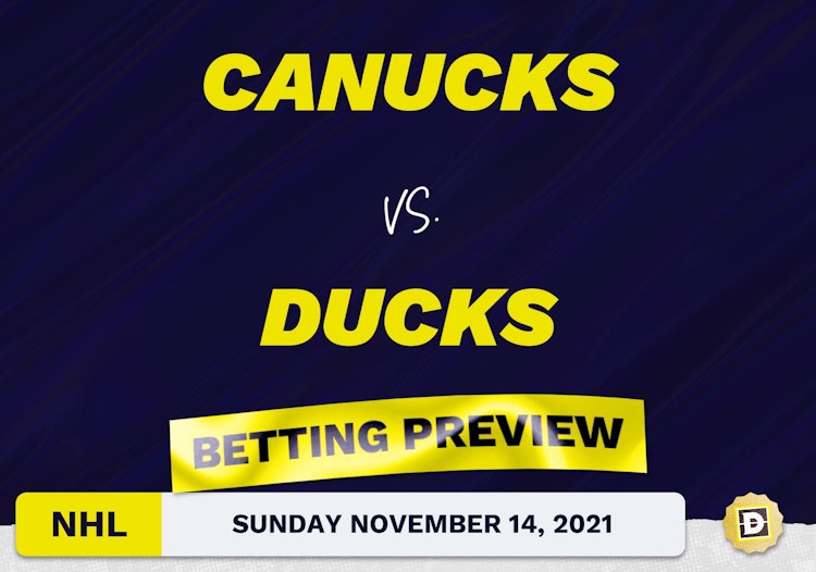 Canucks vs. Ducks Predictions and Odds - Nov 14, 2021