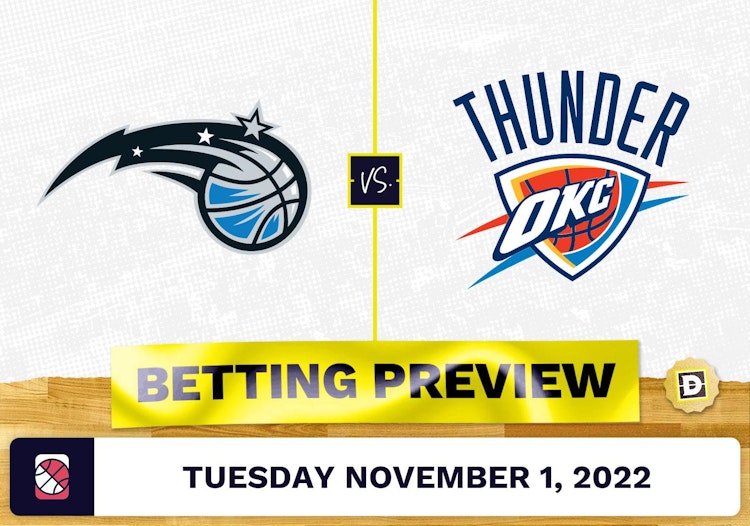 Magic vs. Thunder Prediction and Odds - Nov 1, 2022