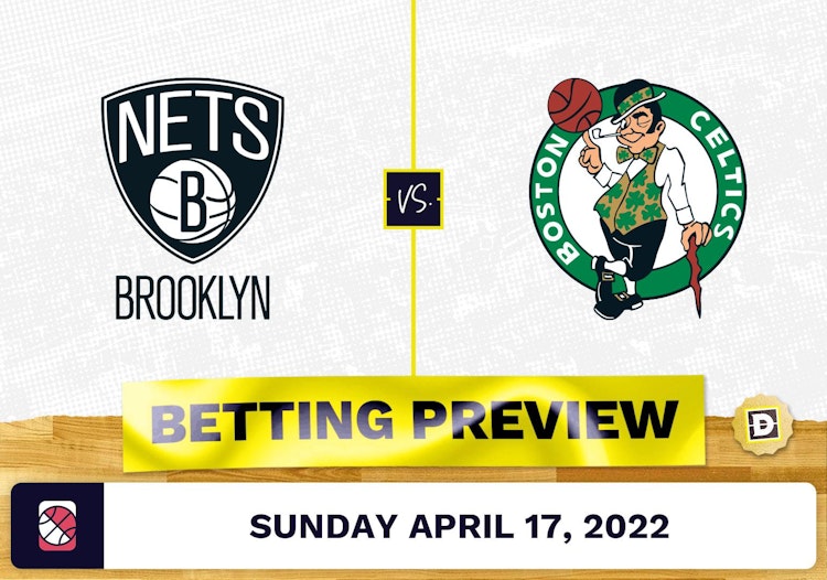 Nets vs. Celtics Prediction and Odds - Apr 17, 2022