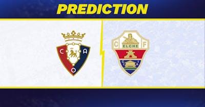 Osasuna vs. Elche prediction, odds, La Liga picks [9/25/2025]