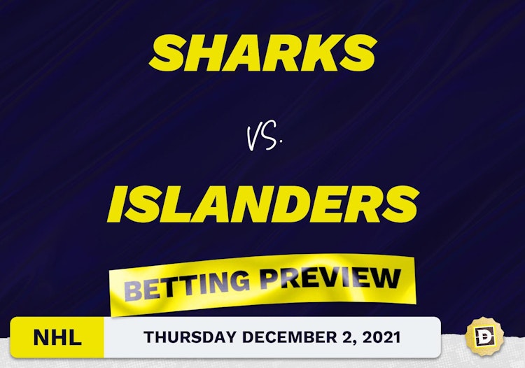 Sharks vs. Islanders Predictions and Odds - Dec 2, 2021
