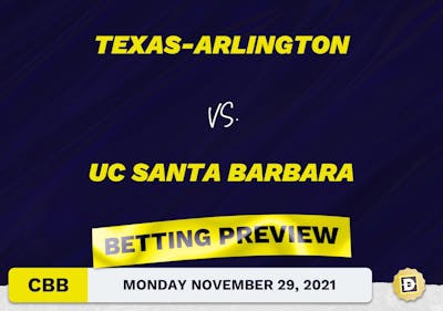 Texas-Arlington vs. UC Santa Barbara CBB Predictions and Odds - Nov 29, 2021