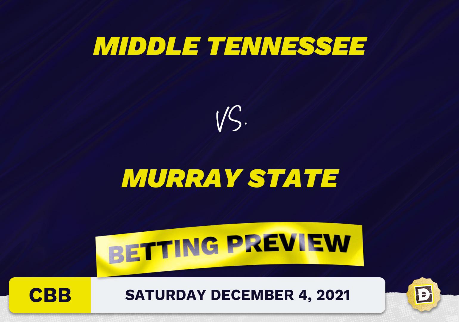 Middle Tennessee vs. Murray State CBB Predictions and Odds - Dec 4, 2021