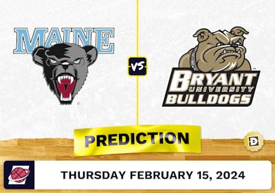 Maine vs. Bryant University Prediction, Odds, College Basketball Picks [2/15/2024]