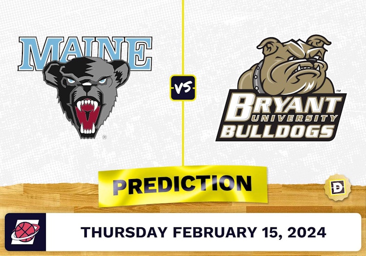 Maine vs. Bryant University Prediction, Odds, College Basketball Picks [2/15/2024]