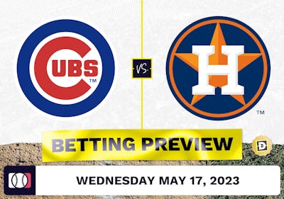 Cubs vs. Astros Prediction for Wednesday [5/17/23]
