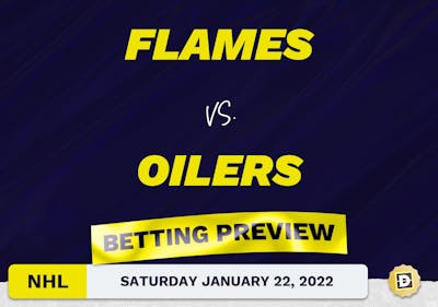 Flames vs. Oilers Predictions and Odds - Jan 22, 2022