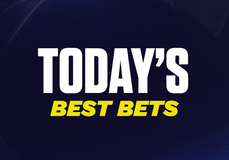Today's Best Bets.