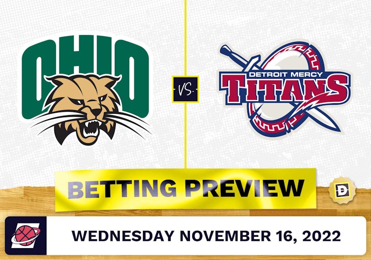 Ohio vs. Detroit Mercy CBB Prediction and Odds - Nov 16, 2022