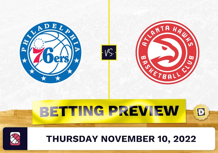 76ers vs. Hawks Prediction and Odds - Nov 10, 2022