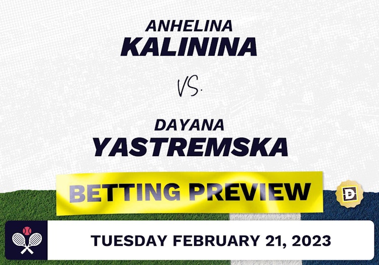 Anhelina Kalinina vs. Dayana Yastremska Predictions - Feb 21, 2023