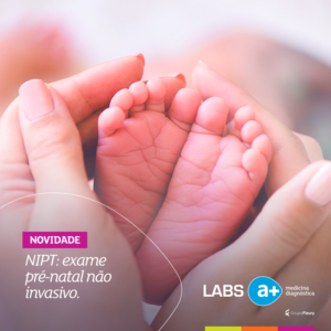 NIPT: exame pré-natal não invasivo › Notícias | Labs a+ Medicina Diagnóstica