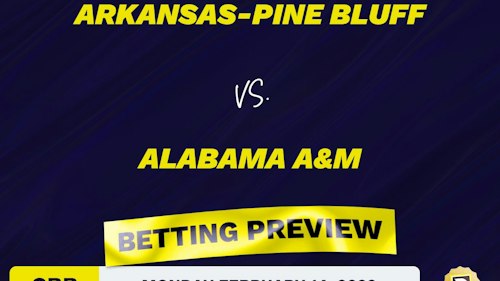 Arkansas-Pine Bluff vs. Alabama A&M CBB Predictions and Odds - Feb 14, 2022