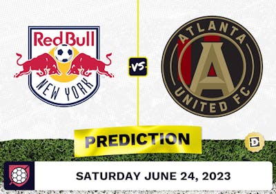 NY Red Bulls vs. Atlanta United Prediction - June 24, 2023