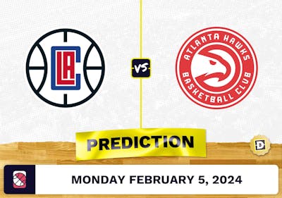 Los Angeles Clippers vs. Atlanta Hawks Prediction, Odds, NBA Picks [2/5/2024]