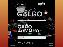 Galgo | Disorder @ Vagalume Tulum