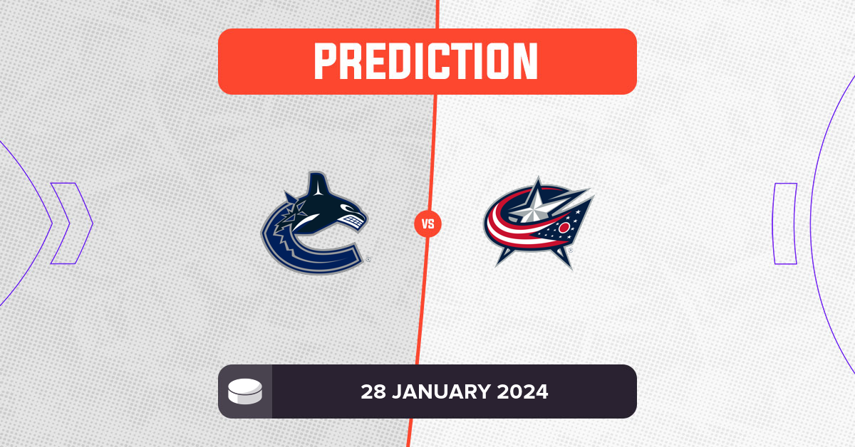 Canucks Vs Blue Jackets Prediction And NHL Tips - 28 January 2024