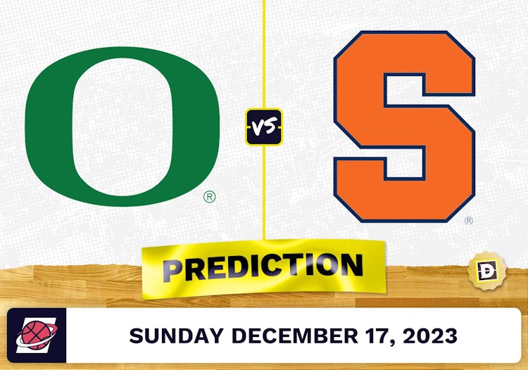 Oregon vs. Syracuse Prediction, Odds, Picks for College Basketball Sunday [12/17/2023]