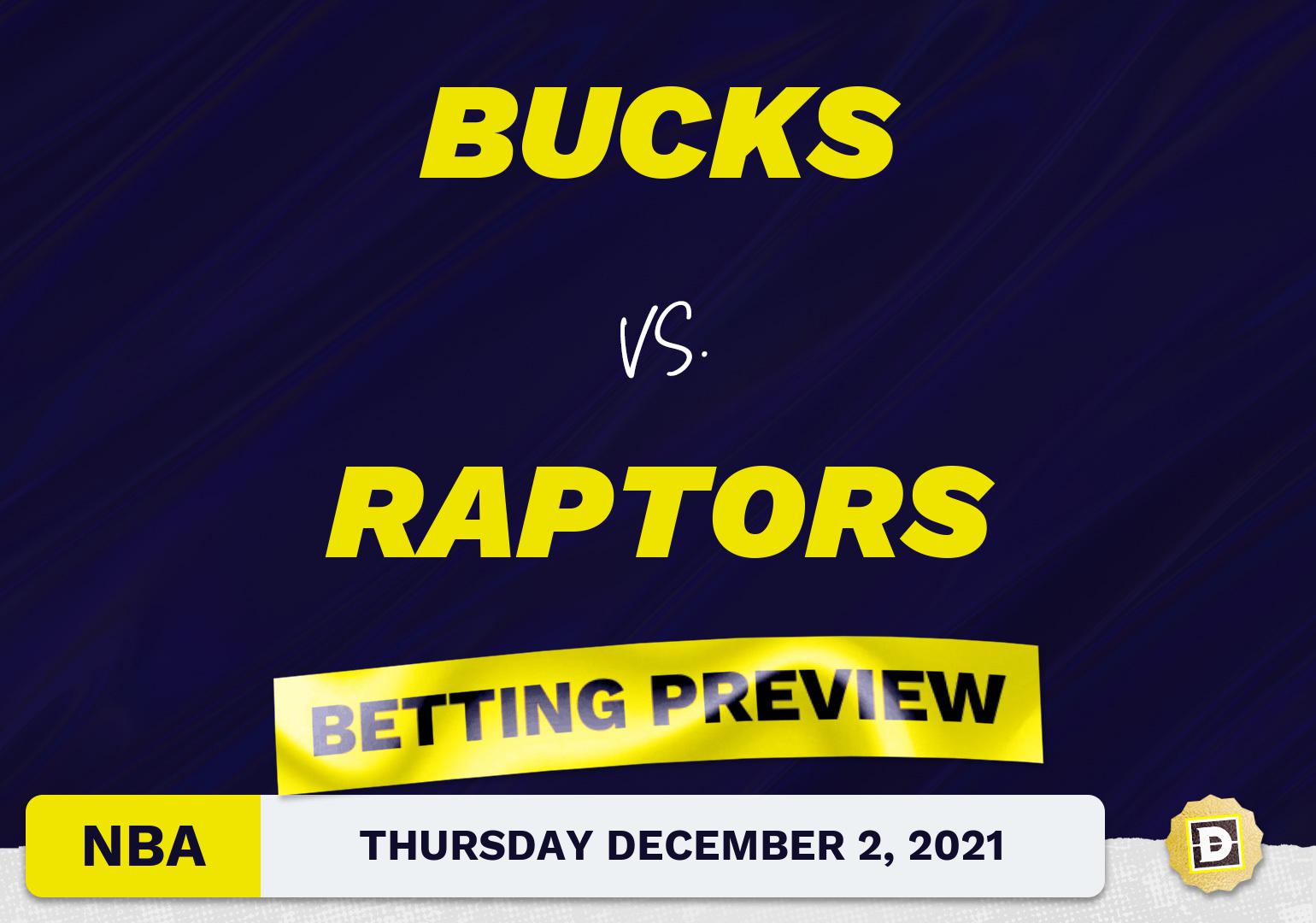 Bucks vs. Raptors Predictions and Odds - Dec 2, 2021
