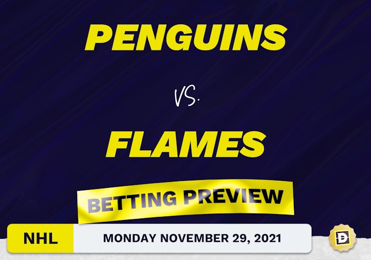 Penguins vs. Flames Predictions and Odds - Nov 29, 2021