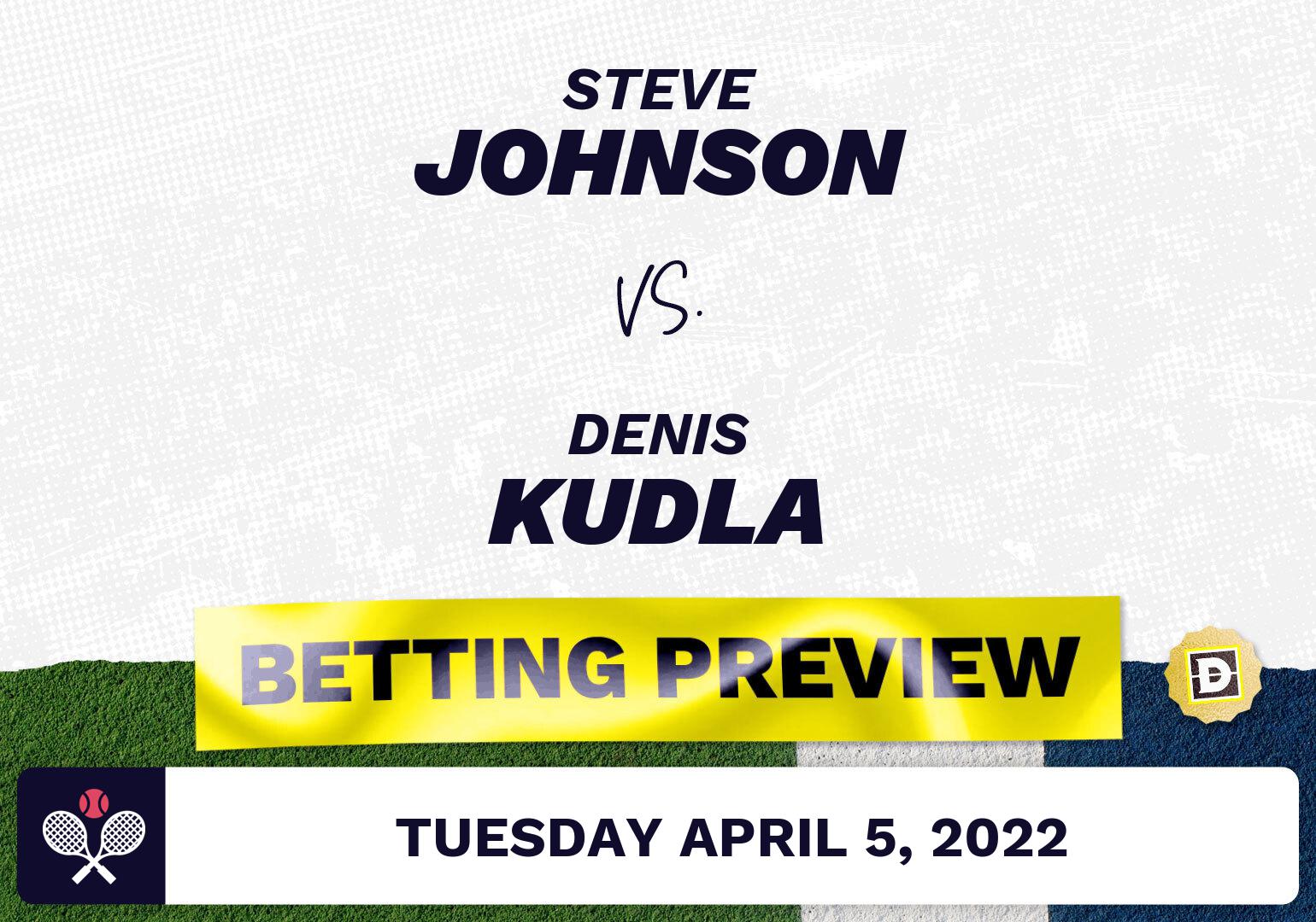Steve Johnson vs. Denis Kudla Predictions - Apr 5, 2022