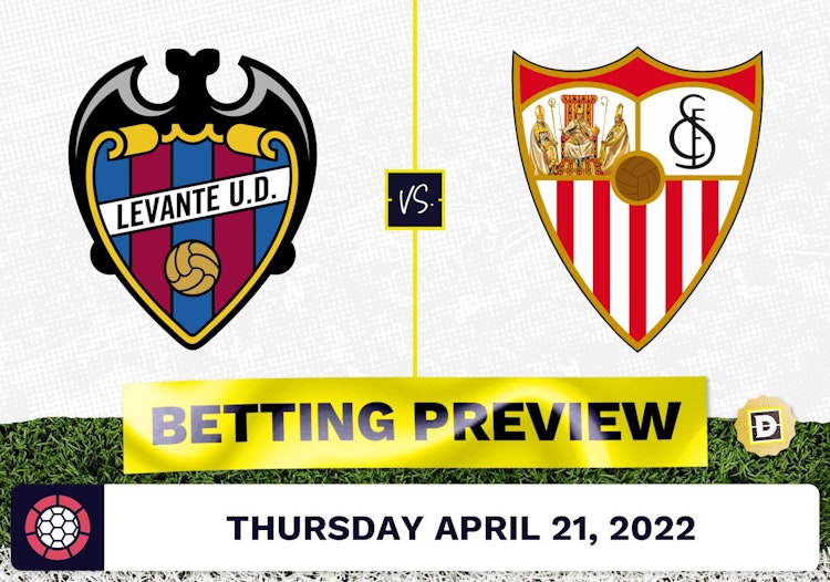 Levante vs. Sevilla Prediction and Odds - Apr 21, 2022