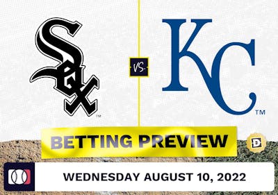 White Sox vs. Royals Prediction and Odds - Aug 10, 2022