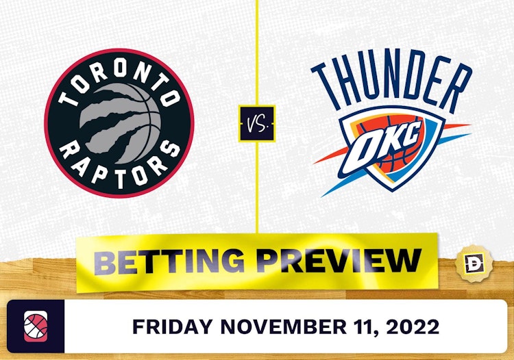 Raptors vs. Thunder Prediction and Odds - Nov 11, 2022