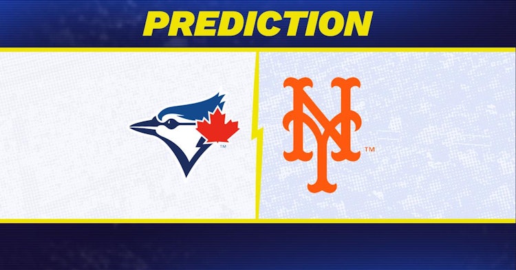 Toronto Blue Jays-New York Mets Predictions and Game Preview.