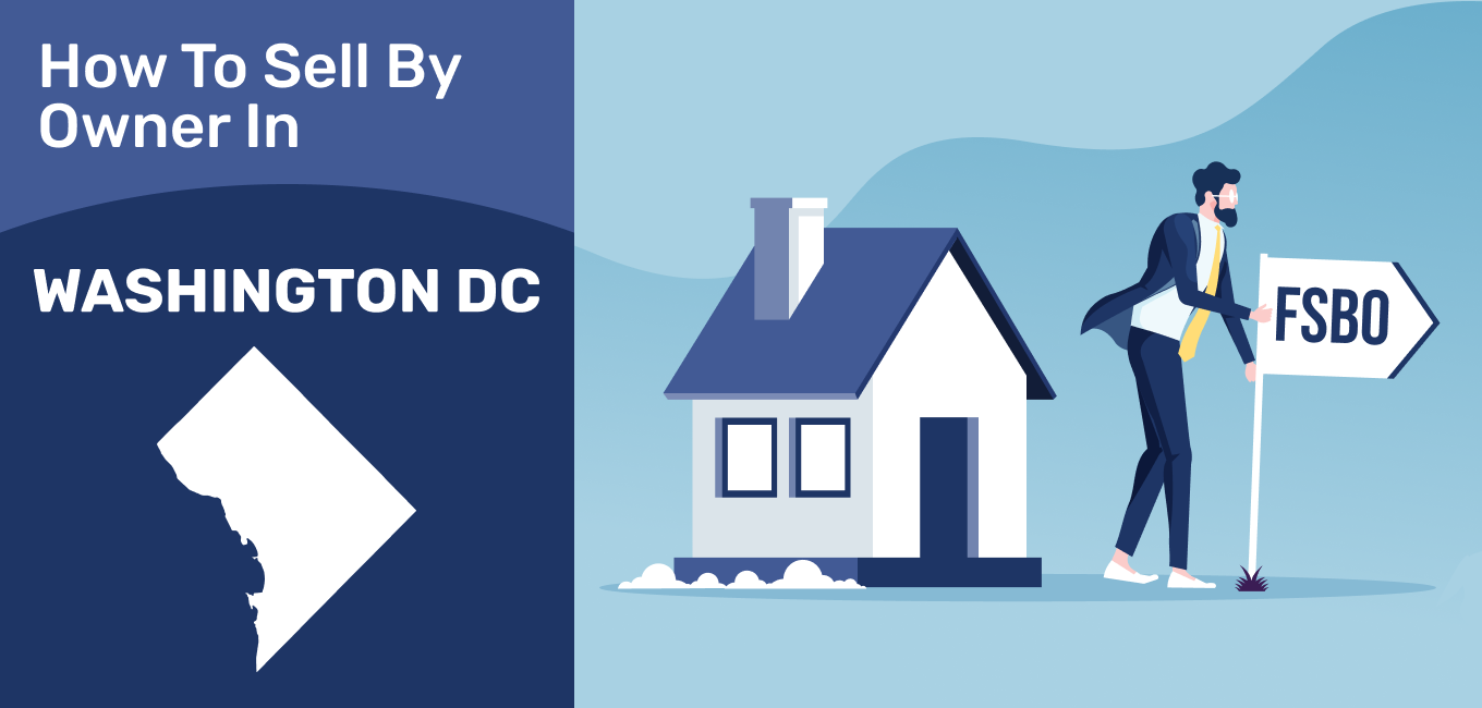 How To Sell A House By Owner In Washington D C 2021 Update
